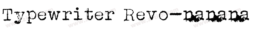 Typewriter Revo字体转换